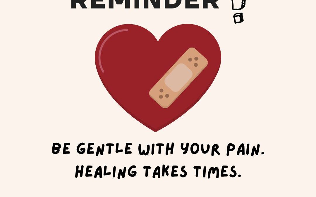 Be Gentle With Your Pain