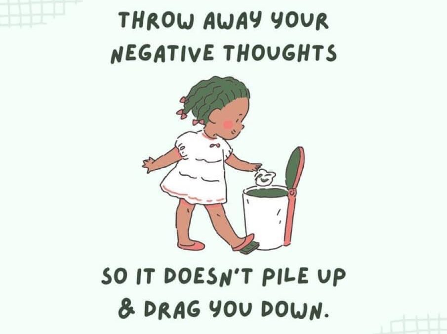 Throw Away Your Negative Thoughts