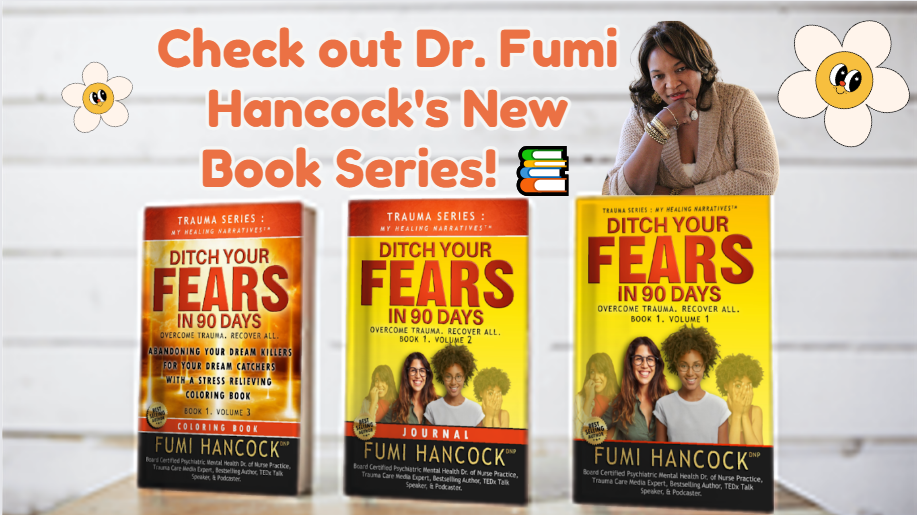 “Ditch Your Fears in 90 Days” by Dr. Fumi Hancock