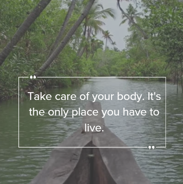 Take Care of Your Body