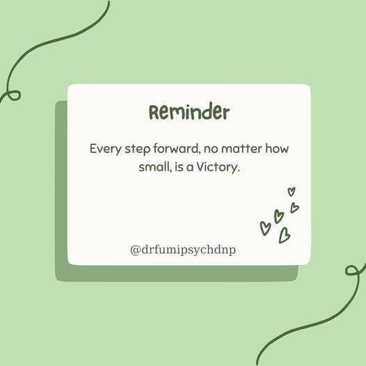 Every Step Forward, No Matter How Small, is a Victory